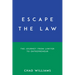 Escape the Law: The Journey from Lawyer to Entrepreneur