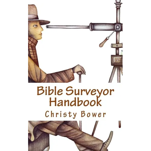 Bible Surveyor Handbook: A 15-Lesson Overview of the Entire Bible