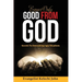 Expect Only Good From God: Secrets To Overcoming Ugly Situations