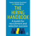 The Hiring Handbook: A Toolkit for Recruitment, Assessment, and Selection Success