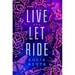 Live and Let Ride: A Paranormal Romance