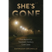 She's Gone: Five Mysterious Twentieth-Century Cold Cases