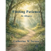 Finding Patience: An Allegory