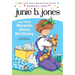 Junie B. Jones #6: Junie B. Jones and That Meanie Jim's Birthday