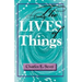 The Lives of Things