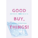GoodBuy, Things! A Spiritual Journey to Simplify Your Life