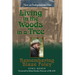 Living in the Woods in a Tree
