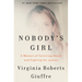 Nobody's Girl: A Memoir of Surviving Abuse and Fighting for Justice
