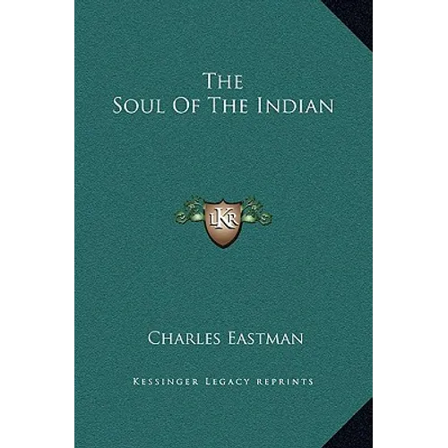 The Soul Of The Indian