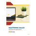 Mastering Sales: Strategies for Winning Deals