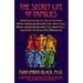 The Secret Life of Families: Making Decisions about Secrets: When Keeping Secrets Can Harm You, When Keeping Secrets Can Heal You-And How to Know the