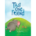 That One Friend by Jo Renfro, a Charming Gift Book That Celebrates Unique and Lasting Friendship from Blue Mountain Arts