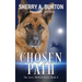 Chosen Path: Join Jerry McNeal And His Ghostly K-9 Partner As They Put Their "Gifts" To Good Use.