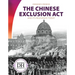 Chinese Exclusion ACT and Its Relevance Today