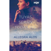 Tuyas serán todas mis palabras