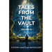 Tales from the Vault: A Story Sanctum Anthology (Volume III)