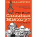 Who Killed Canadian History? Revised Edition