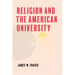 Religion and the American University