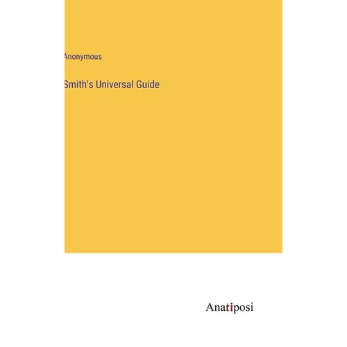Smith's Universal Guide