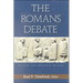 The Romans Debate