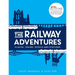 The Railway Adventures: Place, Trains, People and Stations