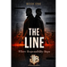 The Line: Where Responsibility Stops - Book One