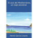 El azul del Mediterráneo, un viaje ancestral