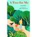 A Tree for Me: A Picture Book