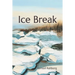 Ice Break