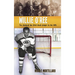 Willie O'Ree: The Story of the First Black Player in the NHL