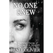 No One Knew: My Emotional Journey of Being Married to a Sociopath and How I Learned to Heal