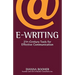 E-Writing: 21st-Century Tools for Effective Communication