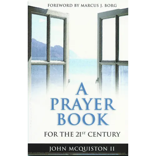 A Prayer Book for the Twenty-First Century