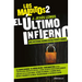 El Último Infierno: Más Historias Negras Desde Puente Grande / The Last Hell. the Damned 2