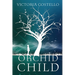 Orchid Child