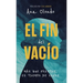 El fin del vacío: Más que existir, es tiempo de vivir