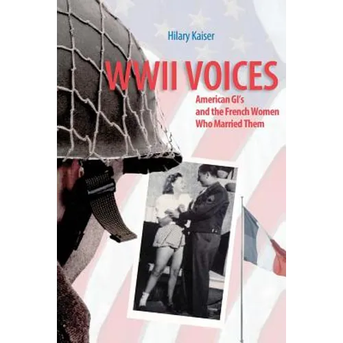 WWII Voices: American GI's and the French Women Who Married Them