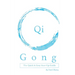 Qigong: The Quick & Easy Start-Up Guide
