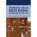 Intermediate Biblical Greek Reader: Galatians and Related Texts