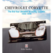 Chevrolet Corvette: The First Four Decades of Racing Success 1956-1996