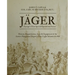 Jäger: Europe's First Special Operations Forces: History, Organization, Arms & Equipment of the Austro-Hungarian Empire's Elite Light Infantry to 1866