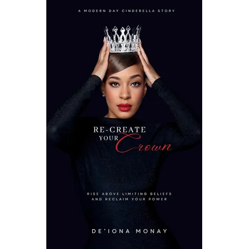 Re-Create Your Crown