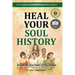 Heal Your Soul History: Activate the True Power of Your Shadow--The Demon Slayer's Handbook Series, Vol.2: Activate the True Power of Your Shadow-