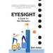 Eyesight: A Practical Management Guide for New Leaders