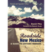 Roadside New Mexico: A Guide to Historic Markers, Revised and Expanded Edition