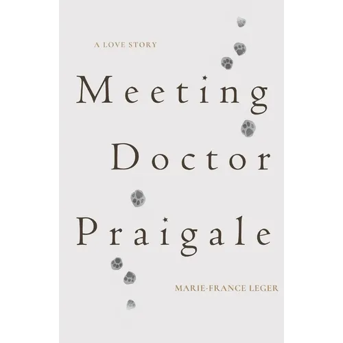 Meeting Dr. Praigale