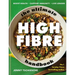 The Ultimate High-Fibre Handbook: Boost Health - Support Immunity - Live Longer