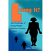 Losing It?: The Psychology of Losing Weight and Never Finding it Again