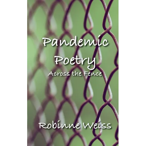 Pandemic Poetry: Across the Fence