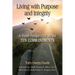 Living with Purpose and Integrity: A Fresh Perspective on the TEN COMMANDMENTS